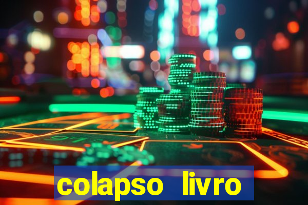 colapso livro darkside darkside books pdf